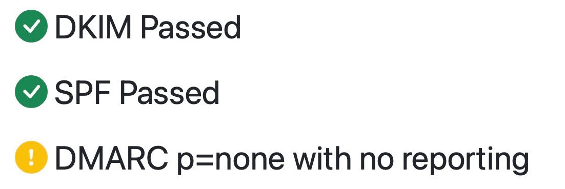 Report showing DKIM and SPF passed and DMARC=none with alert