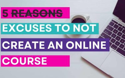 5 excuses not to have an online course