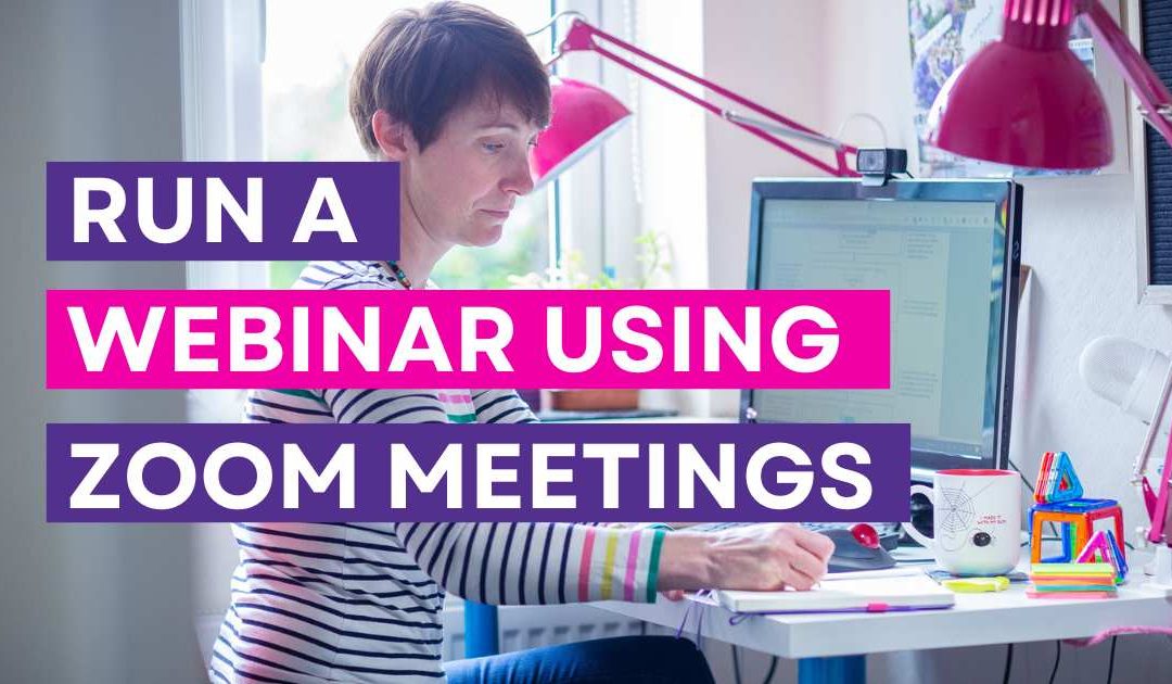 How to use Zoom meetings for a webinar