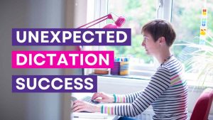 Alice sat at a desk in a stripy top looking at her computer. Text saying unexpected dictation success overlays the image